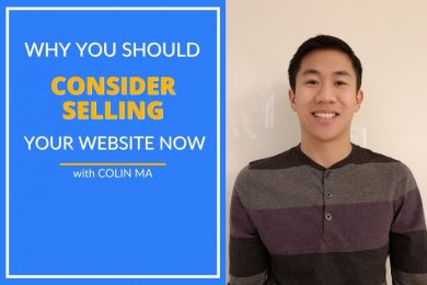 Colin Ma explains how to sell your website