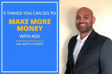 Aditya Gordi explains 5 things to do to make more money
