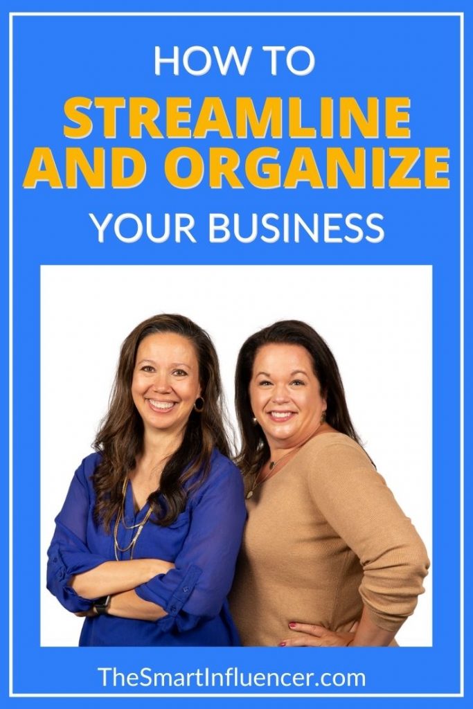 Corinne & Christina share how to streamline and organize your business