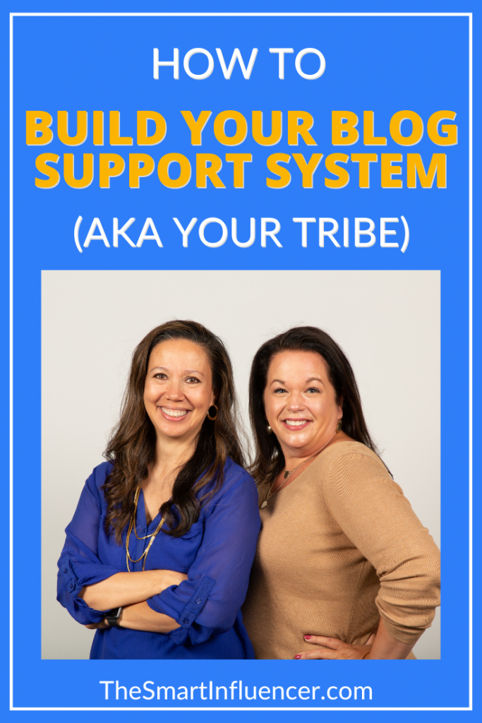 How to Build your Blog support system (aka your tribe) with Christina and Corinne