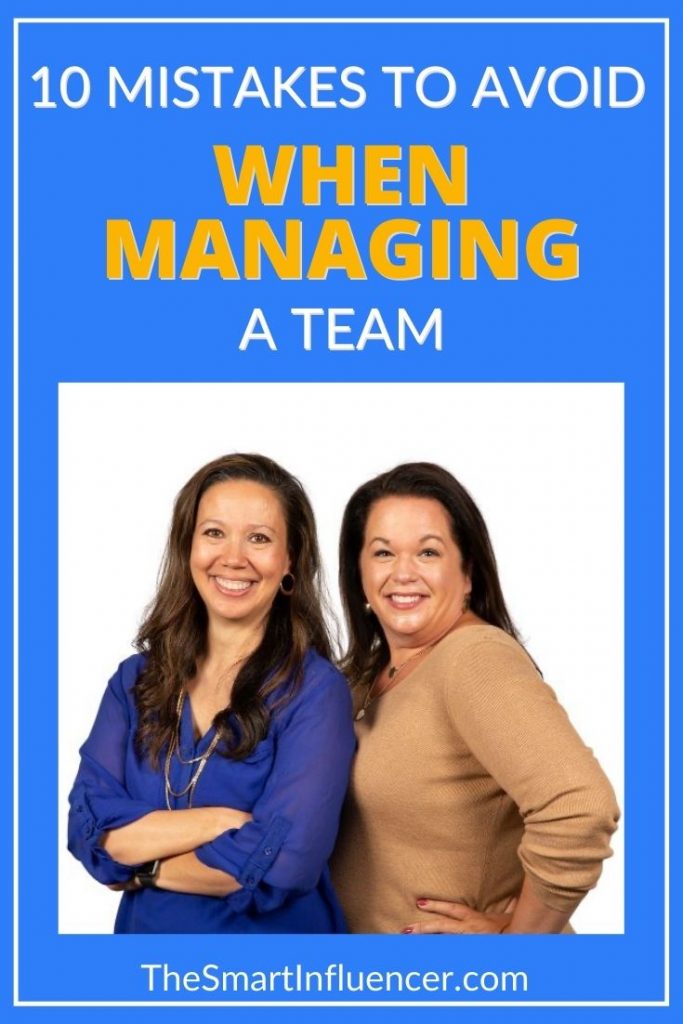 Picture of Christina and Corinne with text that reads ten mistakes to avoid when managing a team.