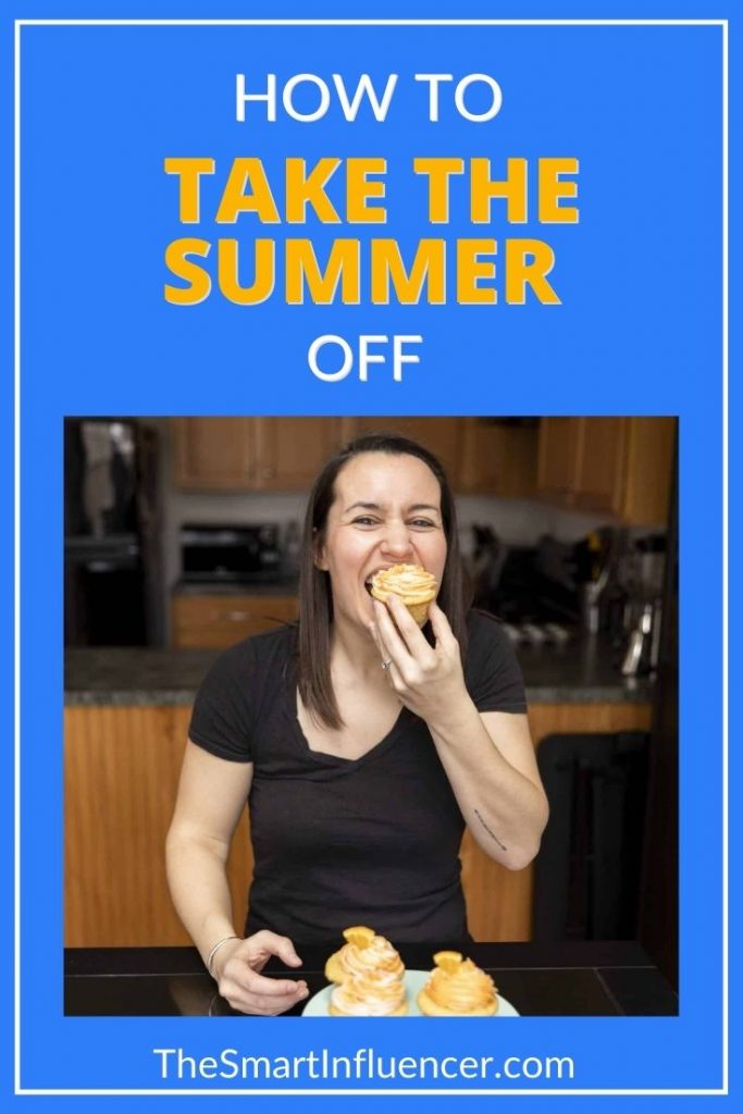 Picture of Lynn April eating a cupcake with text that reads how to take the summer off.