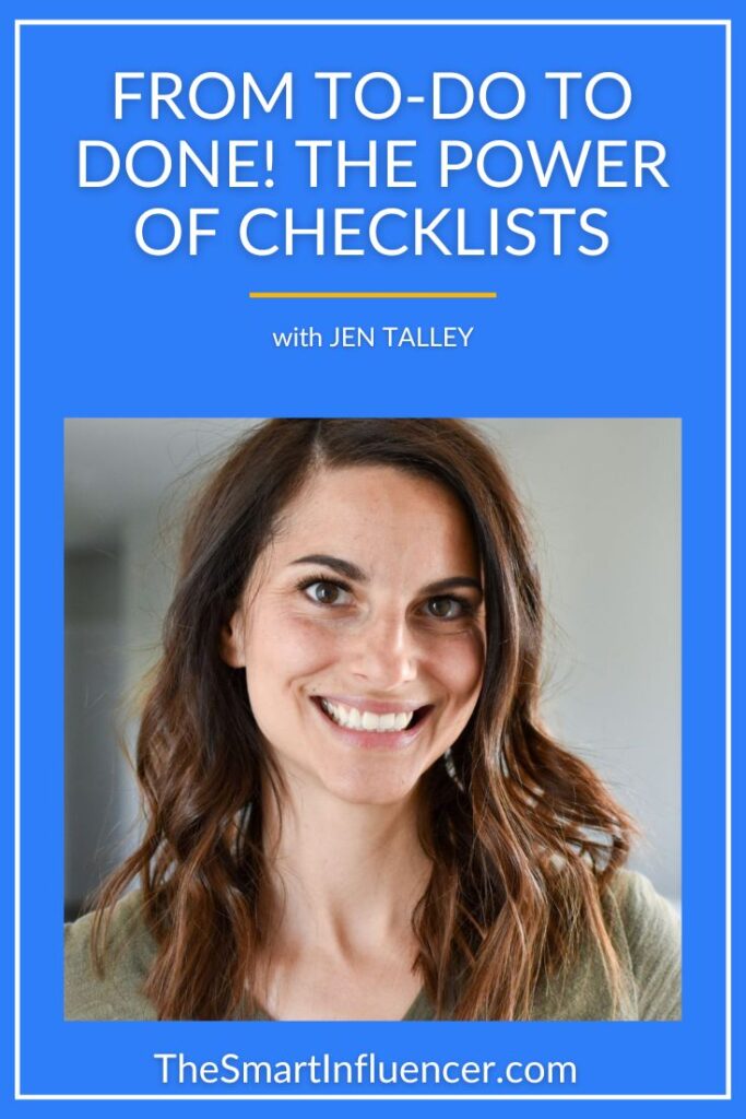 image of Jen Talley with a text that reads From To-Do to Done! The Power of Checklists